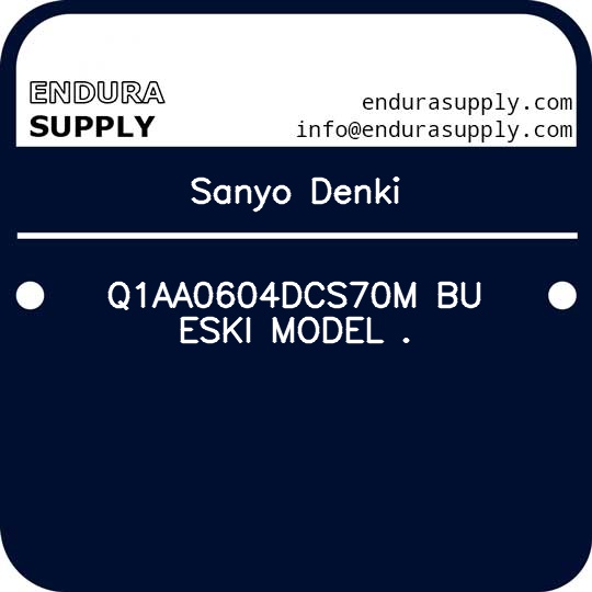 sanyo-denki-q1aa0604dcs70m-bu-eski-model