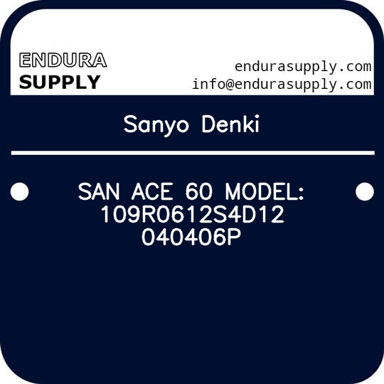 sanyo-denki-san-ace-60-model-109r0612s4d12-040406p