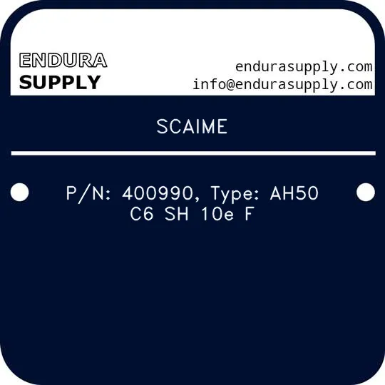 scaime-pn-400990-type-ah50-c6-sh-10e-f