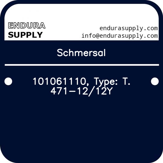 schmersal-101061110-type-t-471-1212y