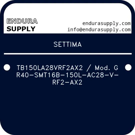 settima-tb150la28vrf2ax2-mod-gr40-smt16b-150l-ac28-v-rf2-ax2
