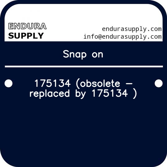 snap-on-175134-obsolete-replaced-by-175134