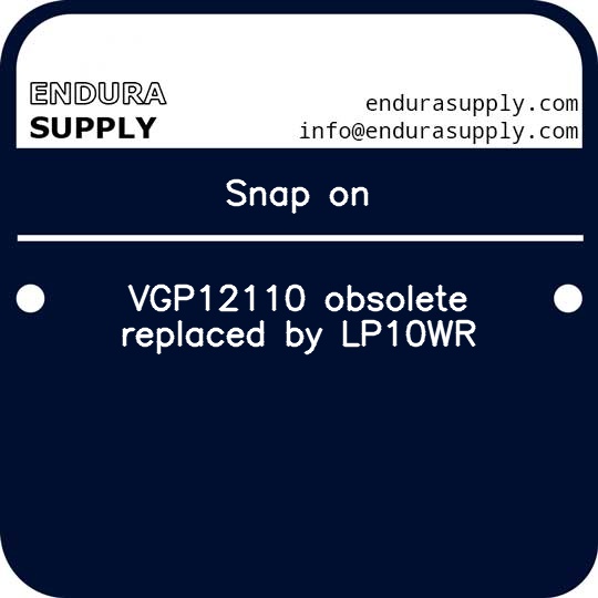 snap-on-vgp12110-obsolete-replaced-by-lp10wr