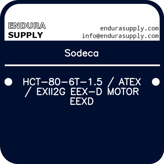 sodeca-hct-80-6t-15-atex-exii2g-eex-d-motor-eexd