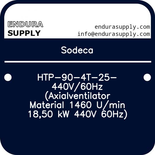sodeca-htp-90-4t-25-440v60hz-axialventilator-material-1460-umin-1850-kw-440v-60hz
