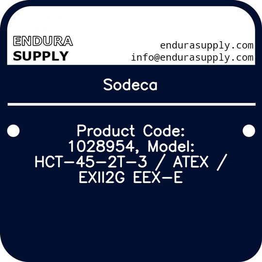 sodeca-product-code-1028954-model-hct-45-2t-3-atex-exii2g-eex-e