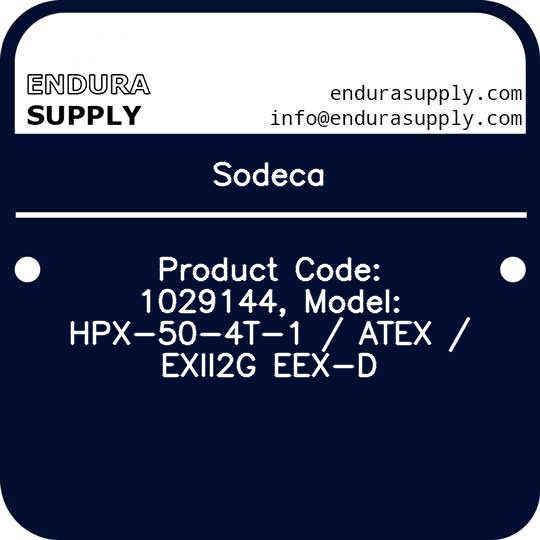 sodeca-product-code-1029144-model-hpx-50-4t-1-atex-exii2g-eex-d