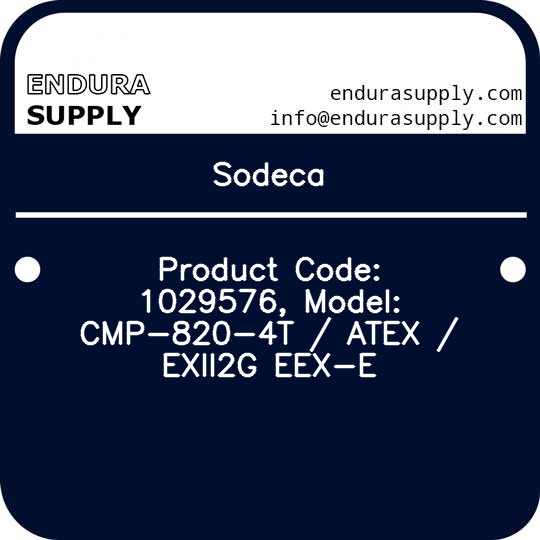 sodeca-product-code-1029576-model-cmp-820-4t-atex-exii2g-eex-e