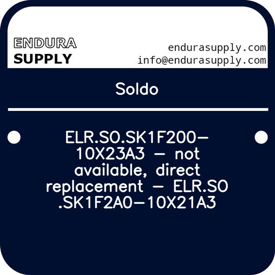 soldo-elrsosk1f200-10x23a3-not-available-direct-replacement-elrsosk1f2a0-10x21a3
