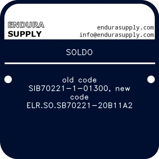 soldo-old-code-sib70221-1-01300-new-code-elrsosb70221-20b11a2