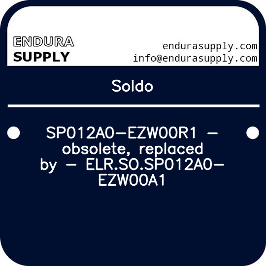 soldo-sp012a0-ezw00r1-obsolete-replaced-by-elrsosp012a0-ezw00a1