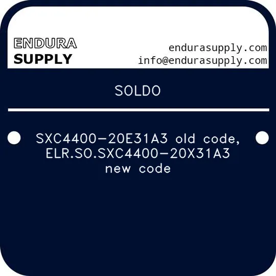 soldo-sxc4400-20e31a3-old-code-elrsosxc4400-20x31a3-new-code