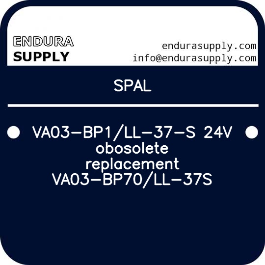 spal-va03-bp1ll-37-s-24v-obosolete-replacement-va03-bp70ll-37s