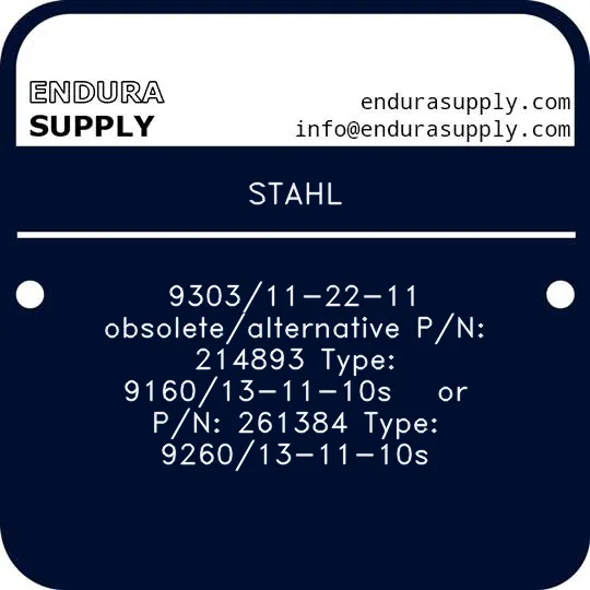 stahl-930311-22-11-obsoletealternative-pn-214893-type-916013-11-10s-or-pn-261384-type-926013-11-10s