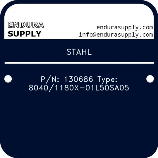 stahl-pn-130686-type-80401180x-01l50sa05