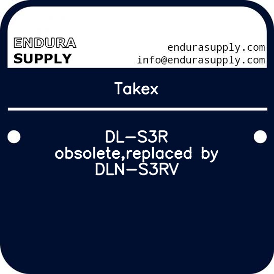 takex-dl-s3r-obsoletereplaced-by-dln-s3rv