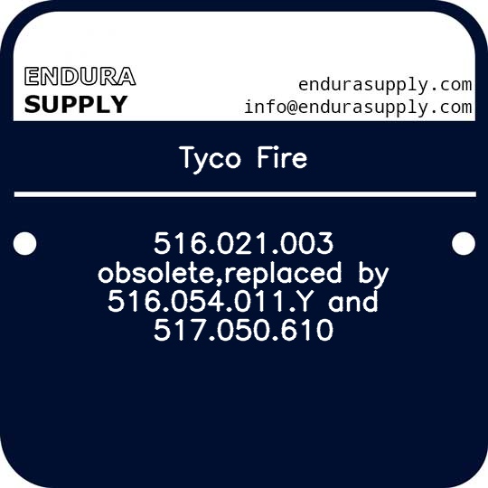 tyco-fire-516021003-obsoletereplaced-by-516054011y-and-517050610
